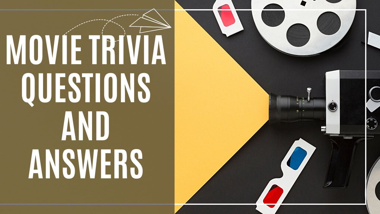 101 Best Movie Trivia Questions and answers