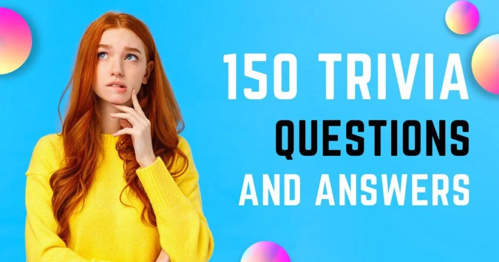 Trivia Questions and Answers