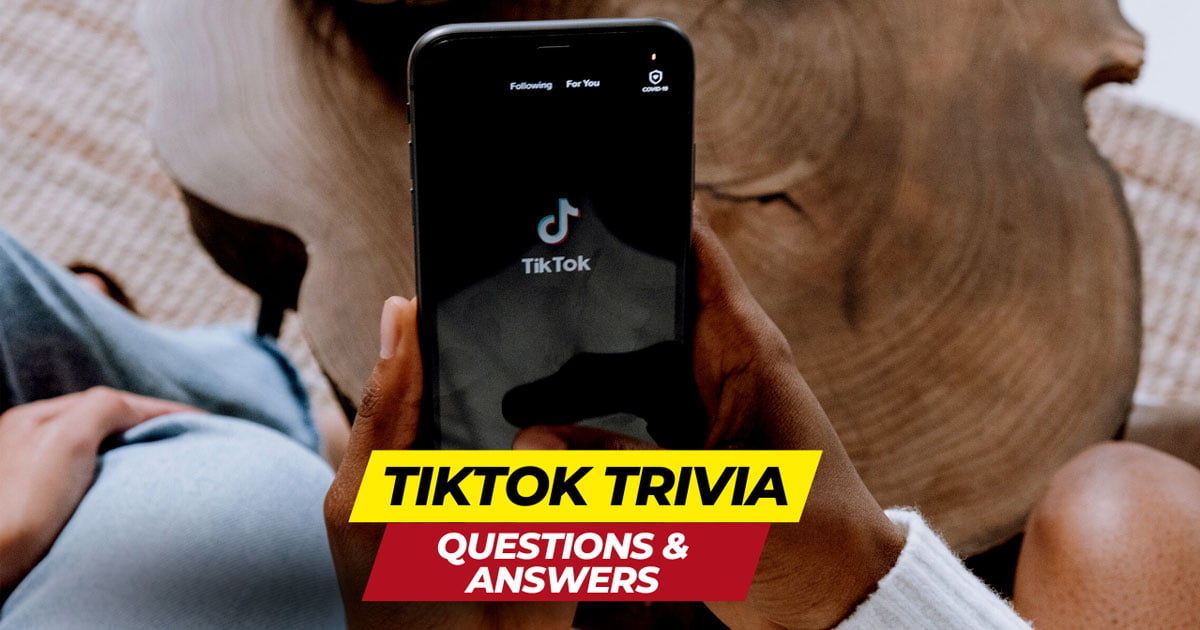 101 Best Tiktok Trivia Questions and Answers