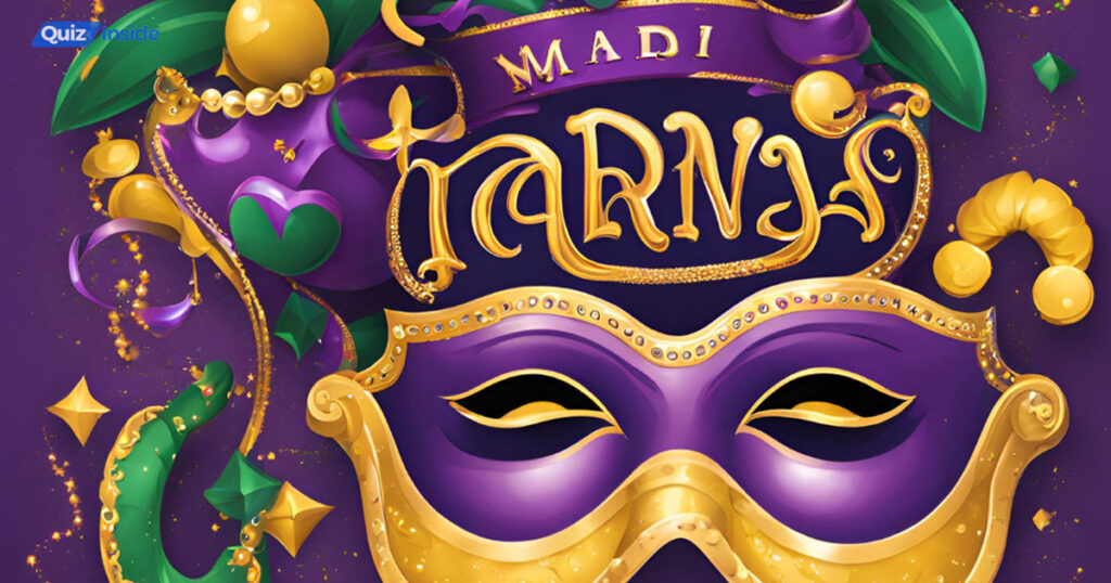 Mardi Gras Trivia Questions And Answers